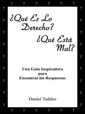 cover image of Que Es Lo Derecho? Que Esta Mal?